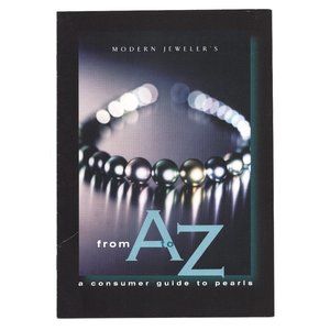 Modern Jeweler's A Consumer Guide to Pearls From A to Z - Book Booklet